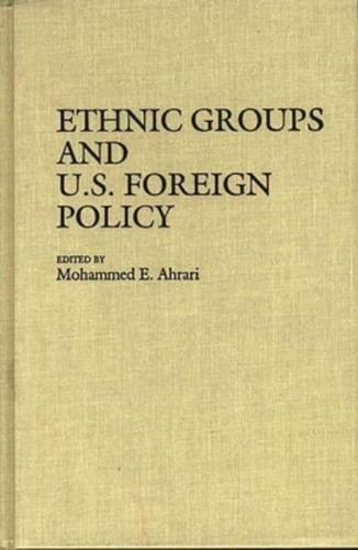 Ethnic Groups and U.S. Foreign Policy