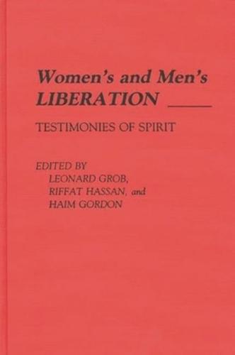 Women's and Men's Liberation: Testimonies of Spirit