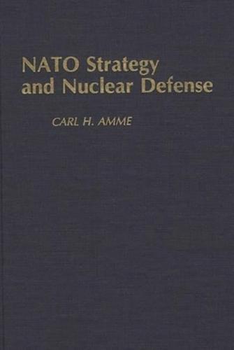 NATO Strategy and Nuclear Defense