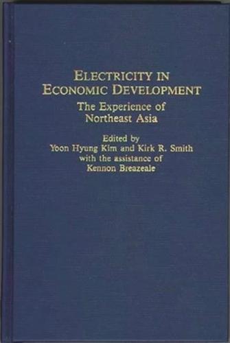 Electricity in Economic Development: The Experience of Northeast Asia