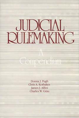 Judicial Rulemaking