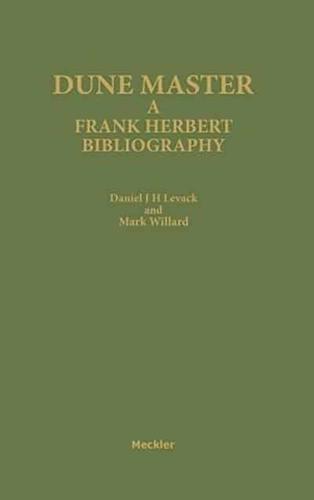 Dune Master: A Frank Herbert Bibliography