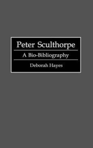 Peter Sculthorpe: A Bio-Bibliography