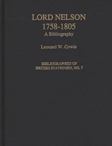 Lord Nelson, 1758-1805: A Bibliography
