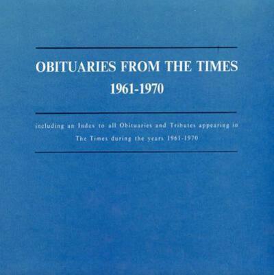 Obituaries for the London Times, 1961-1970