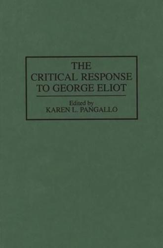 The Critical Response to George Eliot