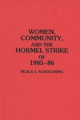 Women, Community, and the Hormel Strike of 1985-86