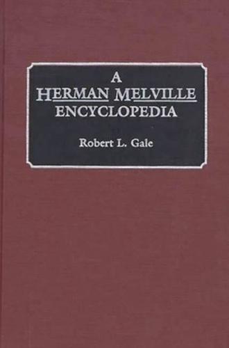 A Herman Melville Encyclopedia
