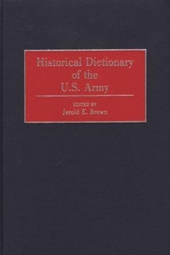 Historical Dictionary of the U.S. Army