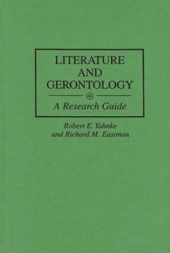 Literature and Gerontology: A Research Guide
