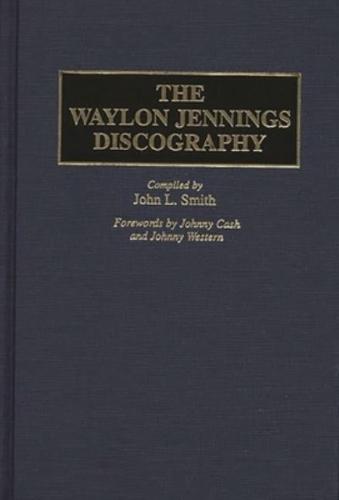 The Waylon Jennings Discography
