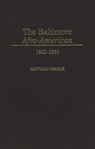 The Baltimore Afro-American: 1892-1950