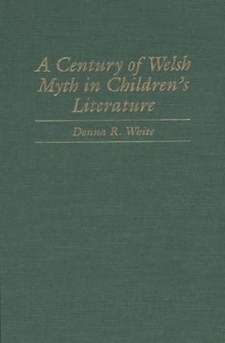 A Century of Welsh Myth in Children's Literature