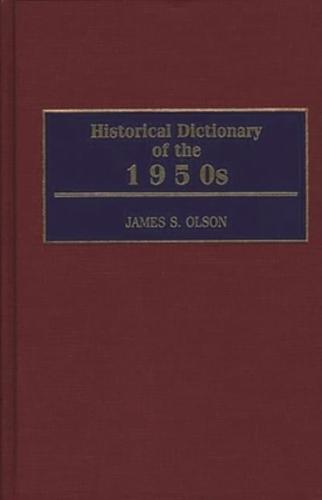 Historical Dictionary of the 1950s
