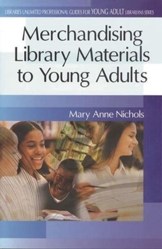 Merchandising Library Materials to Young Adults