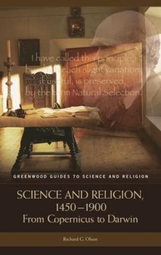 Science and Religion, 1450-1900