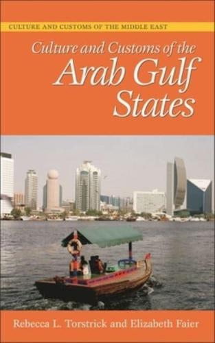 Culture and Customs of the Arab Gulf States