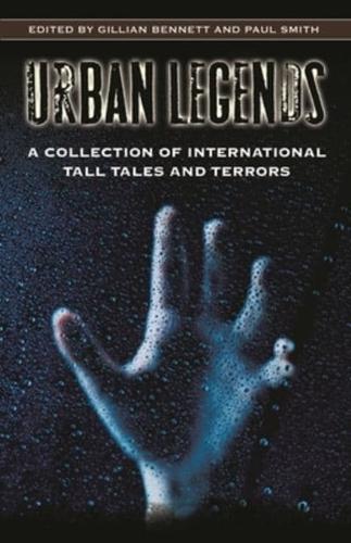 Urban Legends: A Collection of International Tall Tales and Terrors