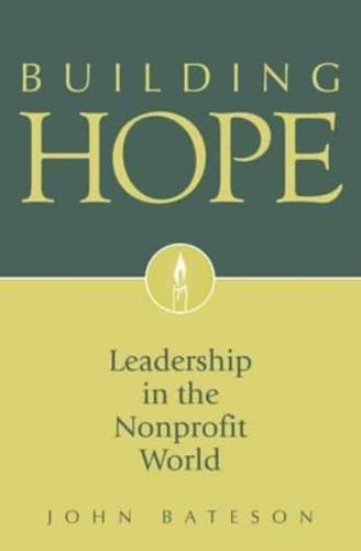 Building Hope: Leadership in the Nonprofit World