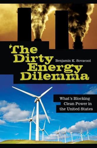 The Dirty Energy Dilemma