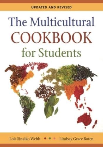 The Multicultural Cookbook for Students: Updated and Revised