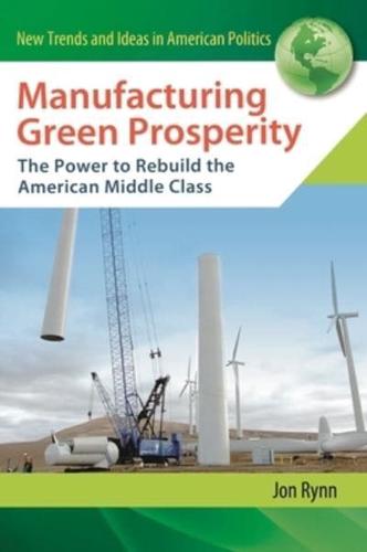 Manufacturing Green Prosperity