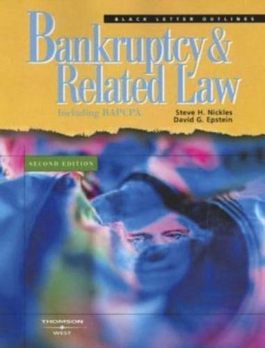 Bankruptcy and Related Law