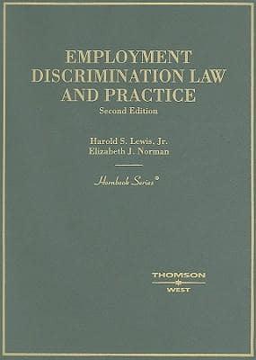 Employment Discrimination Law and Practice