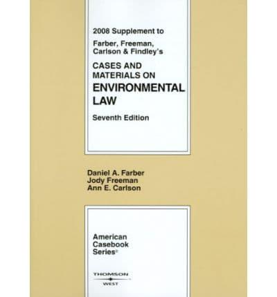 Cases and Materials on Environmental Law, 2008 Supplement
