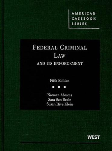 Federal Criminal Law and Its Enforcement