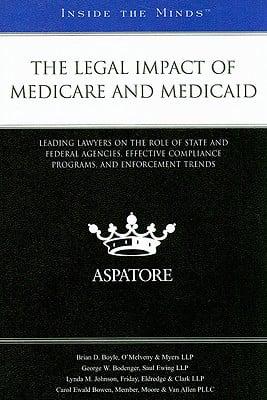 The Legal Impact of Medicare and Medicaid