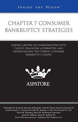 Chapter 7 Consumer Bankruptcy Strategies