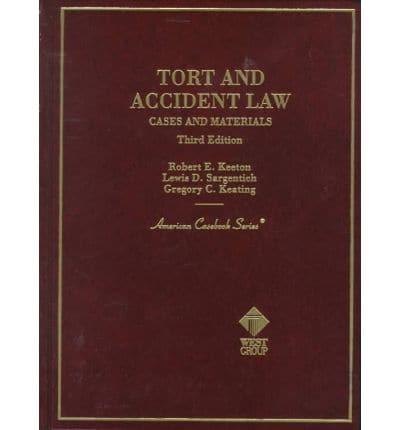 Cases and Materials on Tort and Accident Law