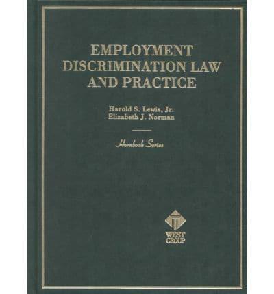 Employment Discrimination Law and Practice