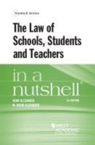 The Law of Schools, Students, and Teachers in a Nutshell