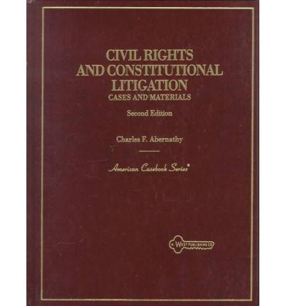 Civil Rights and Constitutional Litigation