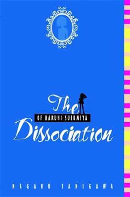 The Dissociation of Haruhi Suzumiya