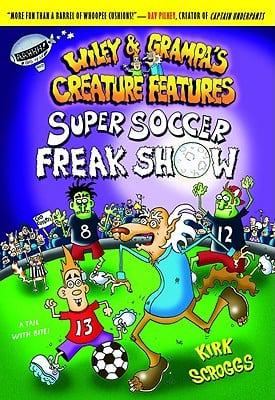 Wiley & Grampa #4: Super Soccer Freak Show