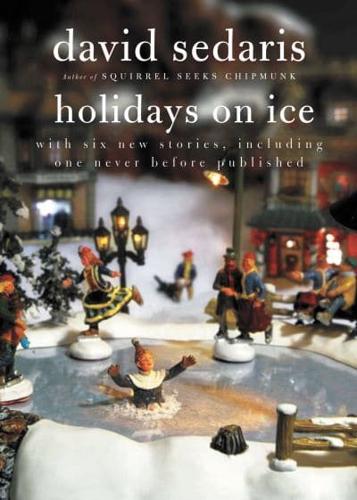 Holidays on Ice With Six New Stories