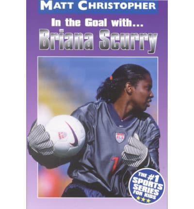 In the Goal With-- Briana Scurry