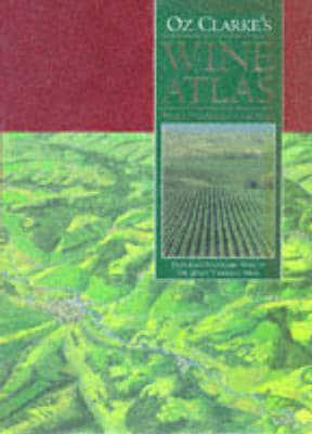Oz Clarke's Wine Atlas
