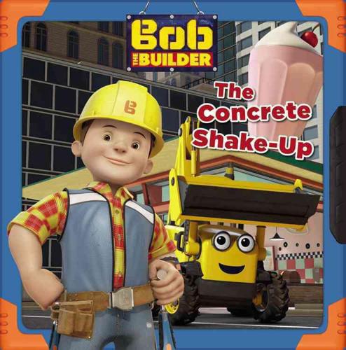 Bob the Builder. The Concrete Shake-Up