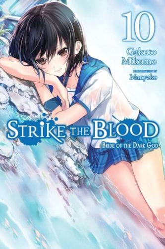 Strike the Blood. 10 Bride of the Dark God