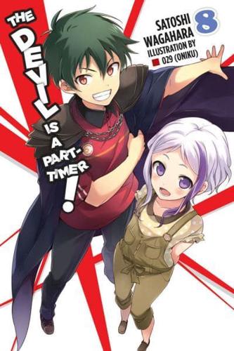 The Devil Is a Part-Timer!. Volume 8