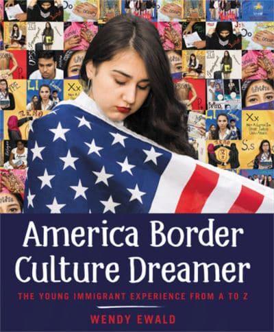 America, Border Culture Dreamer