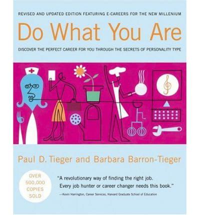 Do What You Are: Discover the Perfect Career for You Through the Secrets of Personality Type