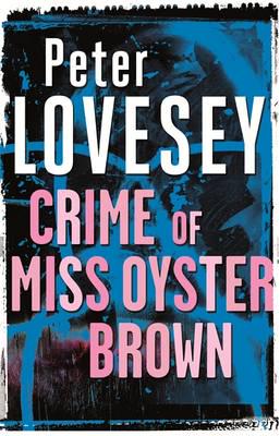 The Crime of Miss Oyster Brown, and Other Stories