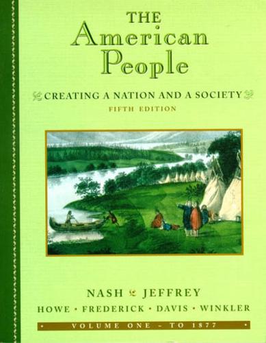 The American People, Volume I - To 1877