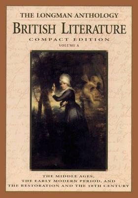 The Longman Compact Anthology of British Literature, Volume A