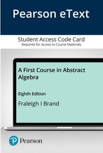 First Course in Abstract Algebra, A